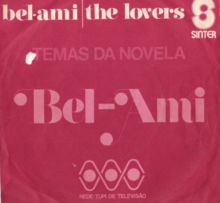 Pete Dunaway / Brian e Sua Orquestra ‎– Bel-Ami / The Lovers (Compacto)