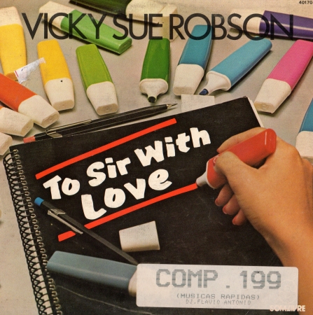 Vicky Sue Robinson - To Sir With Love (Compacto)