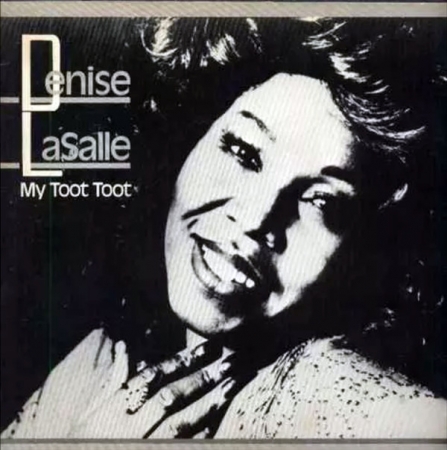 Denise LaSalle - My Toot Toot (Compacto)