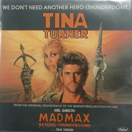 Tina Turner – We Don't Need Another Hero (Thunderdome) (Compacto)