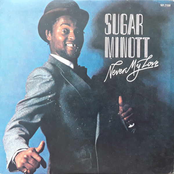 Sugar Minott ‎– Never My Love (Compacto)