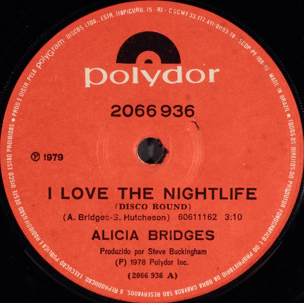 Alicia Bridges ‎– I Love The Nightlife (Disco Round) (Compacto)
