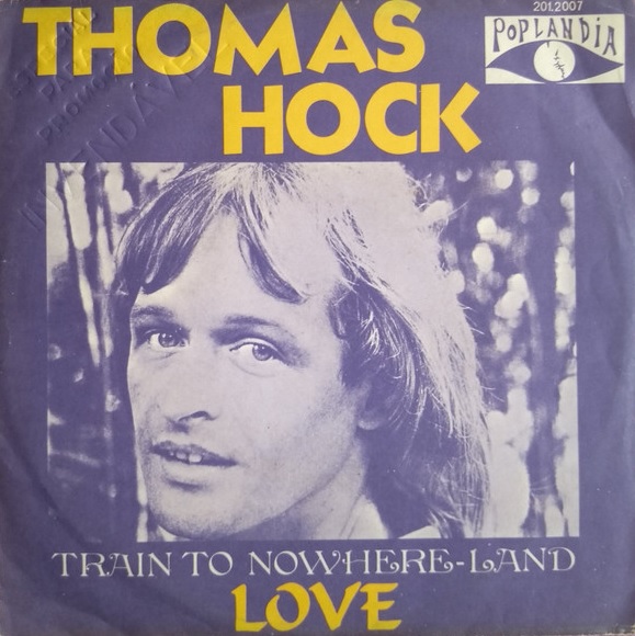 Thomas Hock - Train To Nowhere-Land / Love