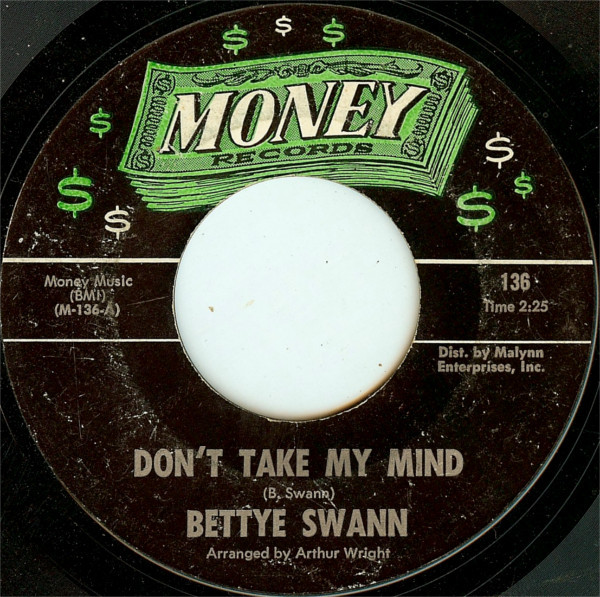 Bettye Swann ‎– Don't Take My Mind / I Think 'M Falling In Love (Compacto)