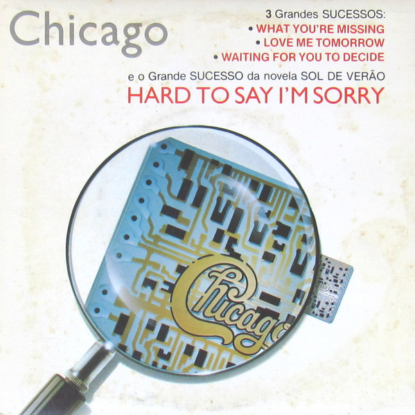Chicago - Hard To Say I'm Sorry (Compacto)