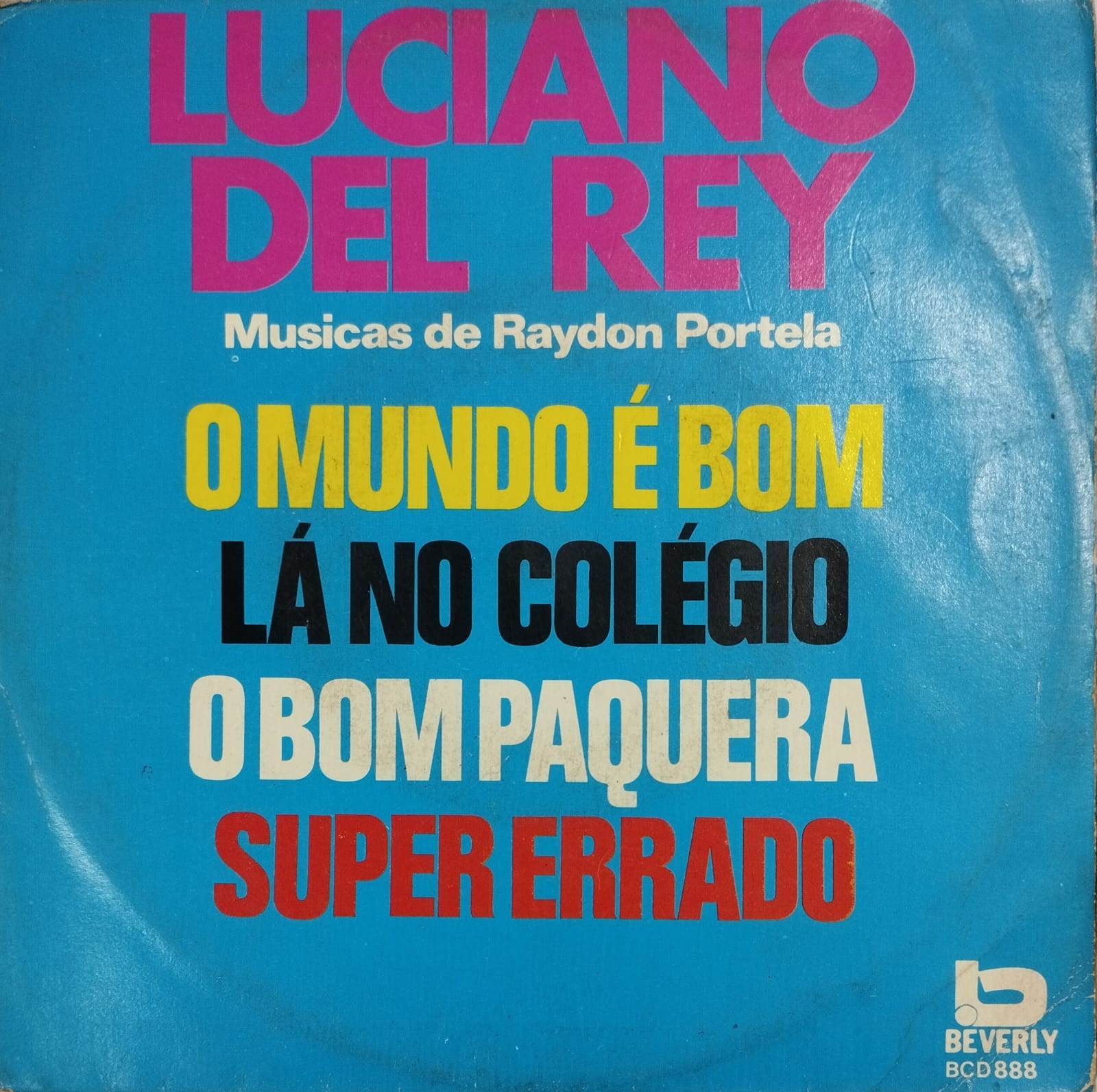 Luciano Del Rey ‎– Musicas de Raydon Portela (Compacto)