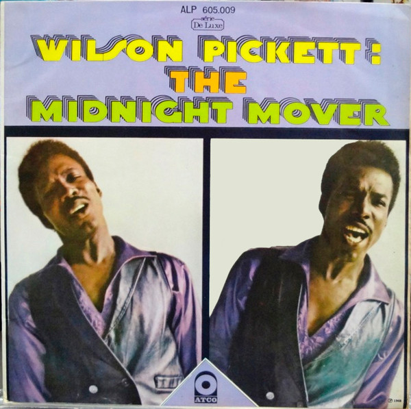 Wilson Pickett ‎– The Midnight Mover (Álbum)