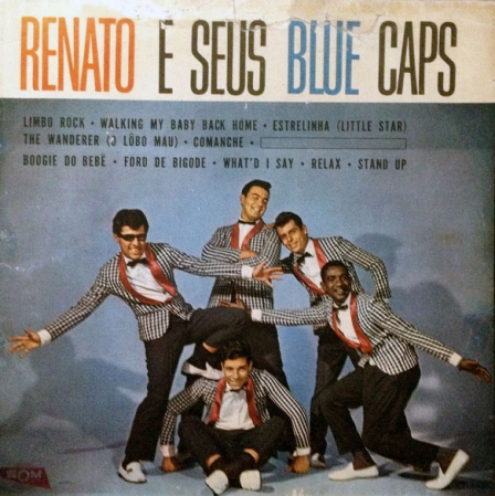 Renato e Seus Blue Caps ‎– Renato e Seus Blue Caps (Álbum / 1982 / Reedição / Mono)