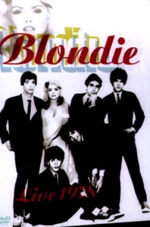 Blondie -  Live 1978 