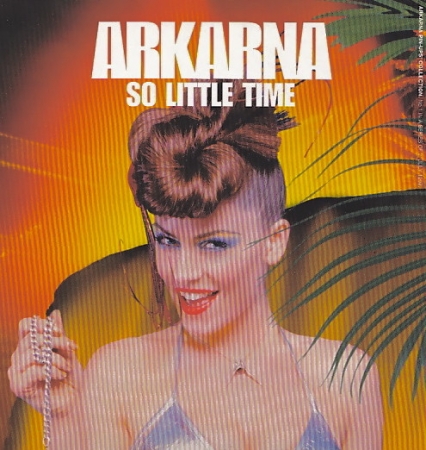 CD - Arkarna - So Little Time (SINGLE)