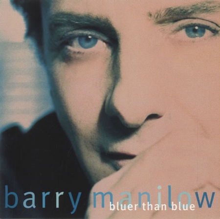 CD - Barry Manilow - Bluer Than Blue (SINGLE)