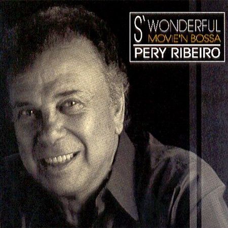 CD - Pery Ribeiro - S' Wonderful Movie'N Bossa 