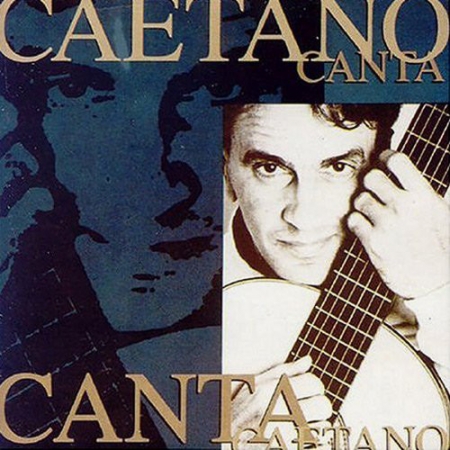 Caetano Veloso - Caetano Canta (Compilação)