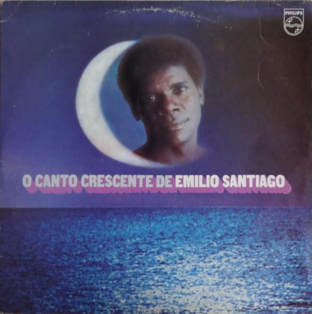 Emilio Santiago - O Canto Crescente de Emilio Santiago (Álbum)