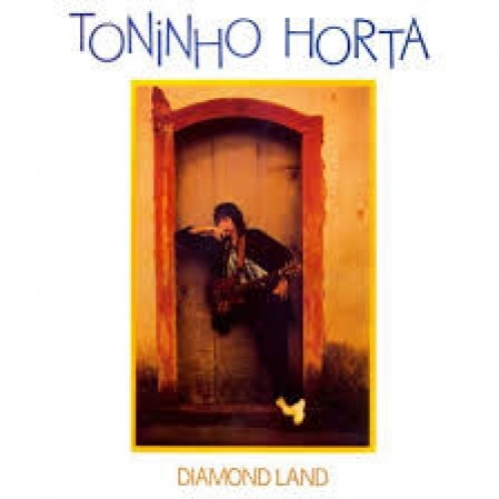 Toninho Horta - Diamond Land (Álbum)