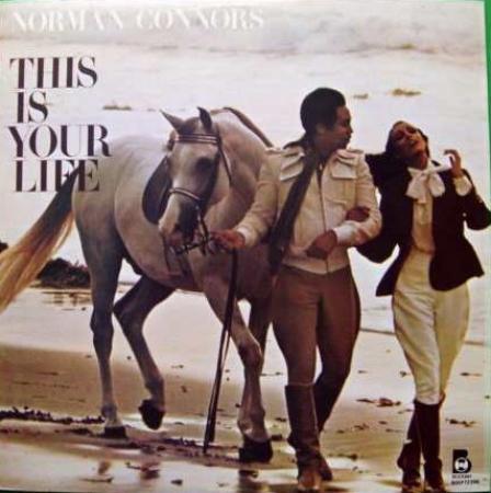 Norman Connors And The Starship Orchestra - This Is Your Life