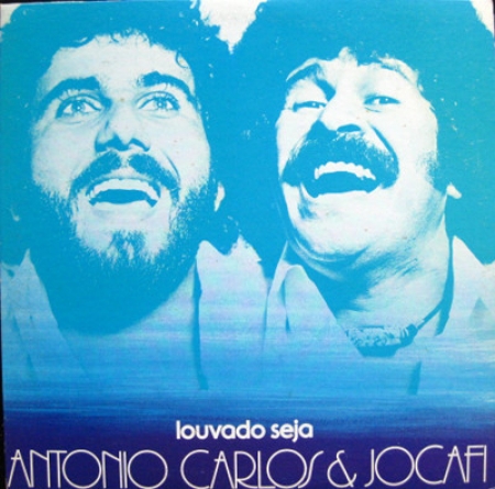 Antonio Carlos e Jocafi - Louvado Seja (Álbum)