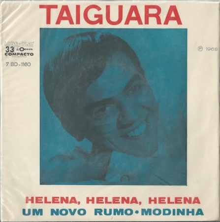 Taiguara - Helena, Helena, Helena / Um Novo Rumo / Modinha (Compacto)