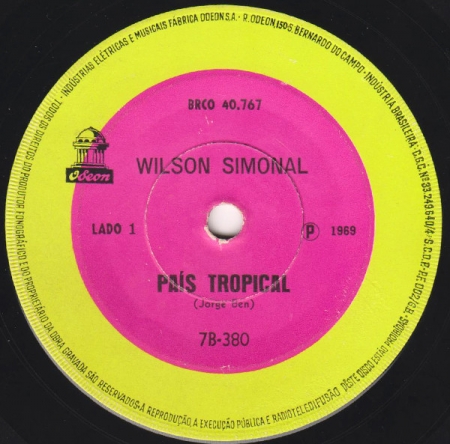 Wilson Simonal - País Tropical / Se Você Pensa (Selo Rosa) (Compacto)