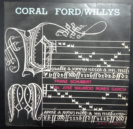Coral Ford / Willys e Integrantes da Orquestra de Câmera de São Paulo - Franz Schubert / Pe. José