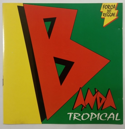 CD - Banda Tropical - Força do Reggae (Álbum)