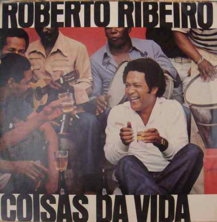 Roberto Ribeiro - Coisas da Vida (Álbum)