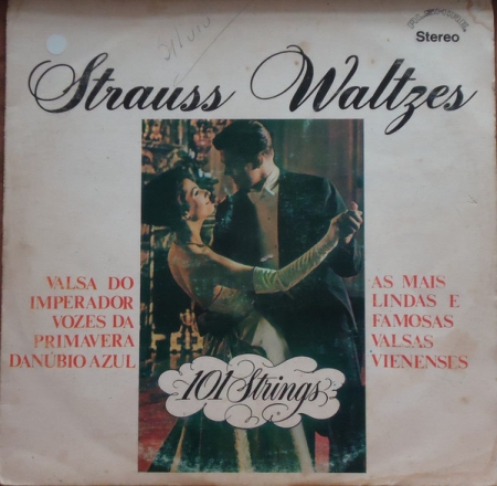Johann Strauss Jr., 101 Strings - Strauss Waltzes - As Mais Lindas e Famosas Valsas Vienenses