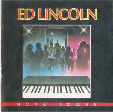 Ed Lincoln - Novo Toque