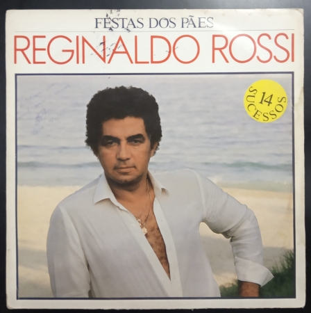 Reginaldo Rossi ‎– Festa dos Pães - 14 Sucessos (Compilação)