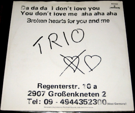 Trio ‎– Da Da Da I Don't Love You You Don't Love Me Aha Aha Aha