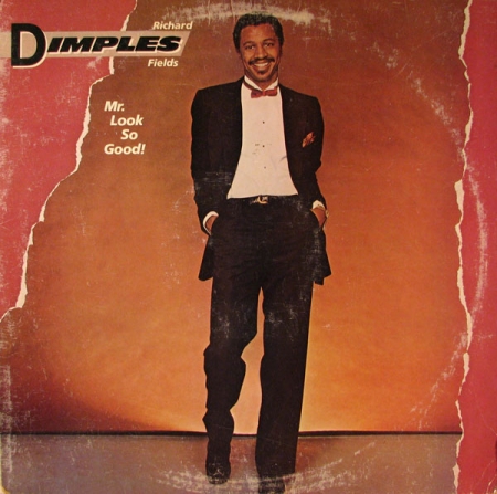 Richard Dimples Fields - Mr. Look So Good! (Álbum)