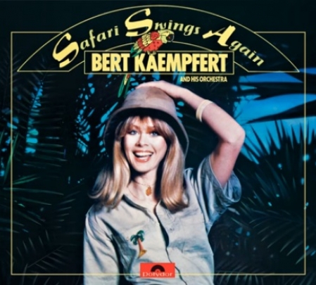 Bert Kaempfert & His Orchestra - Safari Swings Again (Álbum) 