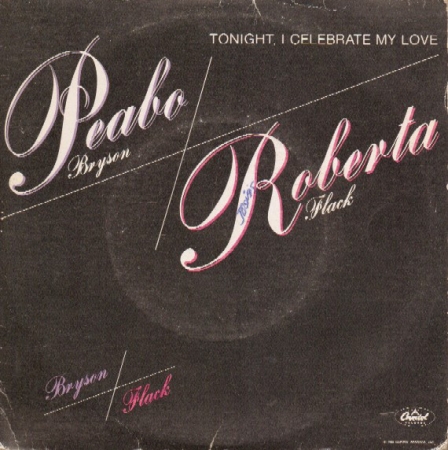 Peabo Bryson & Roberta Flack - Tonight, I Celebrate My Love (Compacto)