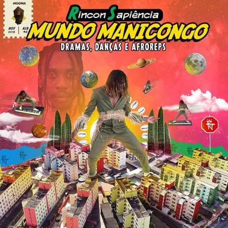 Rincon Sapiência - Mundo Manicongo: Dramas, Danças e Afroreps (Álbum)