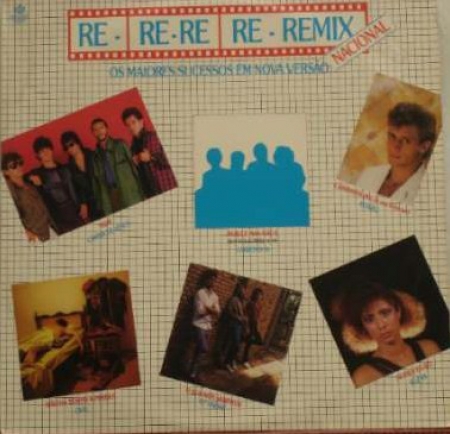 Various - Re-Re-Re-Re-Remix Nacional - Os Maiores Sucessos em Nova Versão