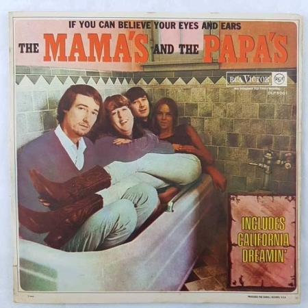 The Mamas & The Papas - If You Can Believe Your Eyes And Ears (Álbum / Mono)