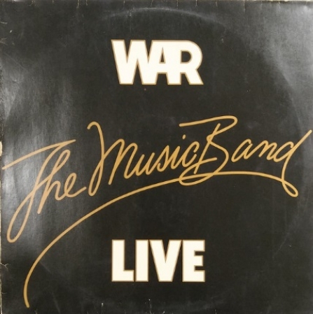 War - The Music Band Live