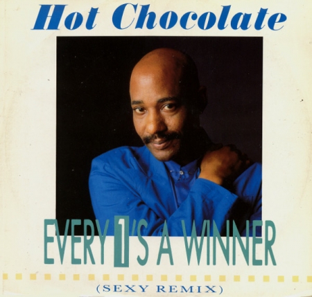 Hot Chocolate ‎– Every 1's A Winner (Sexy Remix)