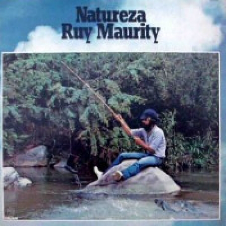Ruy Maurity ‎– Natureza