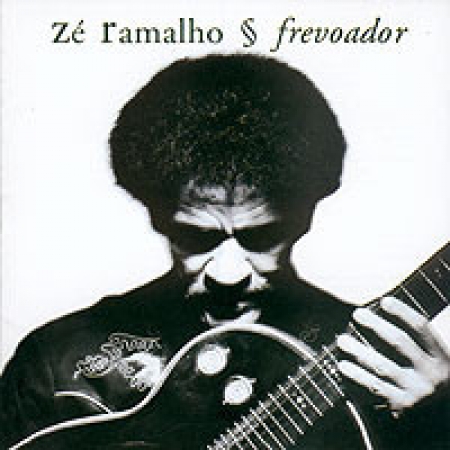 Zé Ramalho ‎– Frevoador (Álbum)