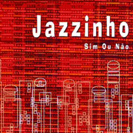 Jazzinho ‎– Sim ou Não (Single)