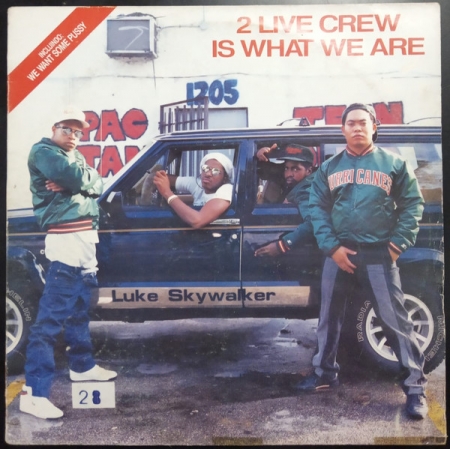 The 2 Live Crew ‎– 2 Live Crew Is What We Are (Álbum)