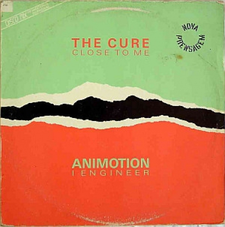 The Cure / Animotion ‎– Close To Me / I Engineer (Promo)