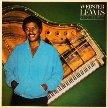 Webster Lewis ‎– 8 For The 80's (Álbum)