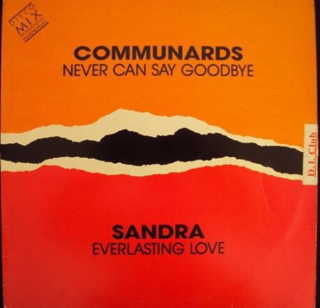 Communards / Sandra ‎– Never Can Say Goodbye / Everlasting Love (Promo)
