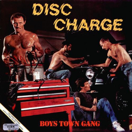 Boys Town Gang ‎– Disc Charge