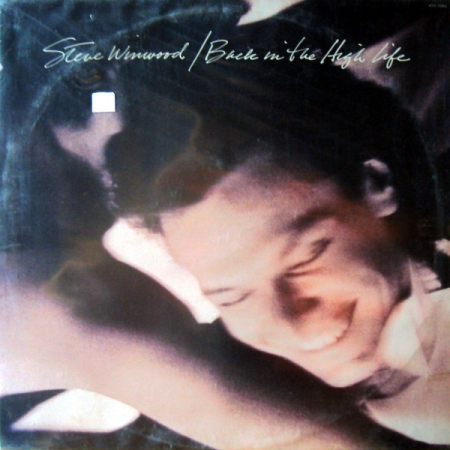 Steve Winwood ‎– Back In The High Life (Álbum) 