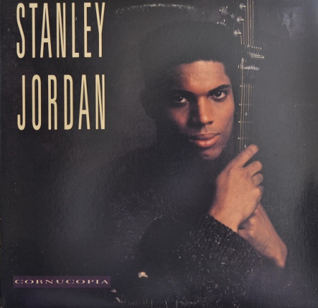 Stanley Jordan ‎– Cornucopia (Álbum) 