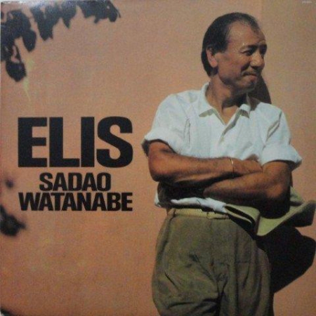 Sadao Watanabe ‎– Elis (Álbum) 