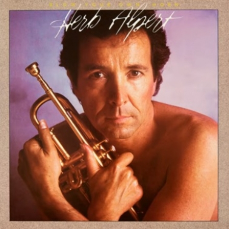 Herb Alpert ‎– Blow Your Own Horn (Álbum) 